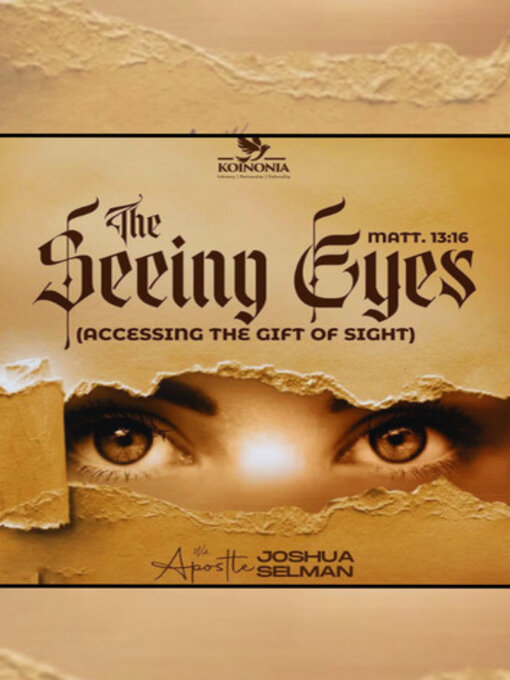Title details for THE SEEING EYE by Apostle Joshua Selman  Nimmak - Available